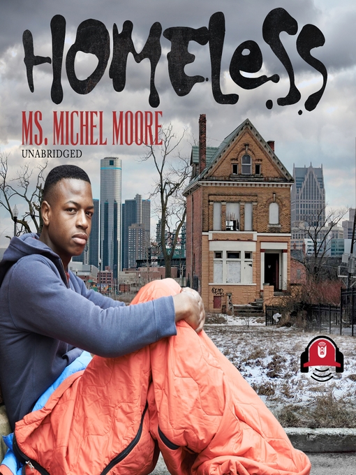Title details for Homeless by Ms. Michel Moore - Wait list